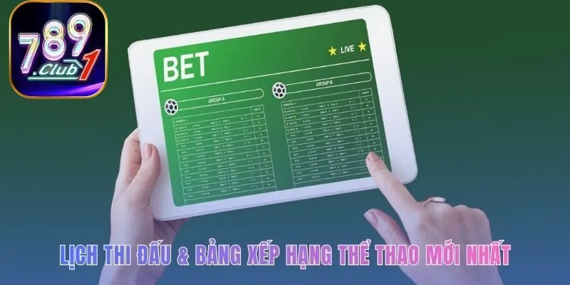 Lịch thi đấu thể thao giúp bạn đưa ra quyết định thông minh hơn