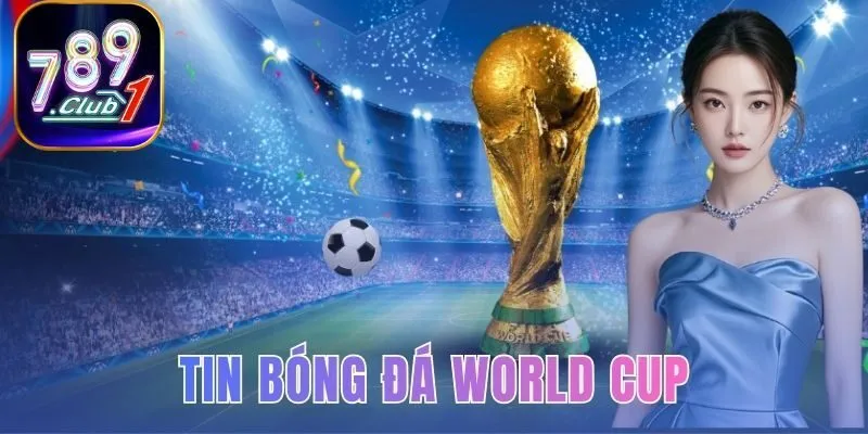 tin bóng đá World Cup